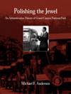 Polishing the Jewel, An Administrative History of Grand Canyon National Park Cover Page