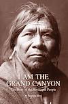 I Am The Grand Canyon: The Story Of The Havasupai People - Book Cover